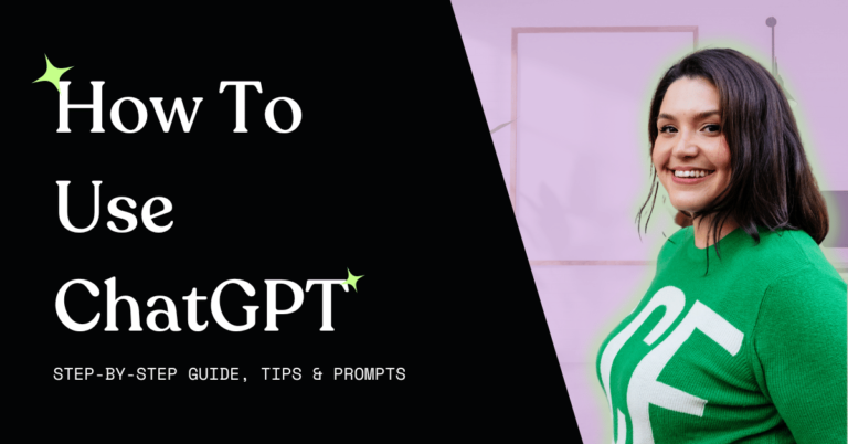 How To Use ChatGPT